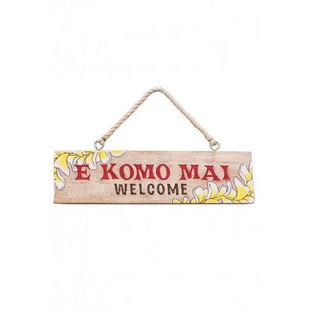 "E Komo Mai" Wooden Hanging Sign Madden