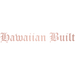 Hawaiian Built Sticker - Sticker