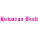 Hawaiian Built Sticker - Sticker