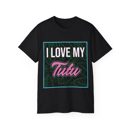 I Love My Tutu - Unisex T-shirt - T-Shirt - Mens