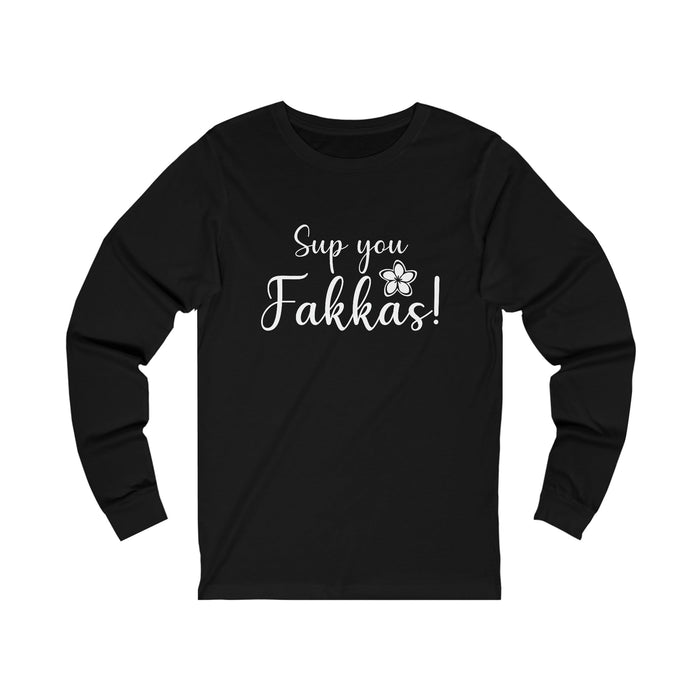 Sup You Fakkas Plumeria Long Sleeve - Unisex - Long - sleeve