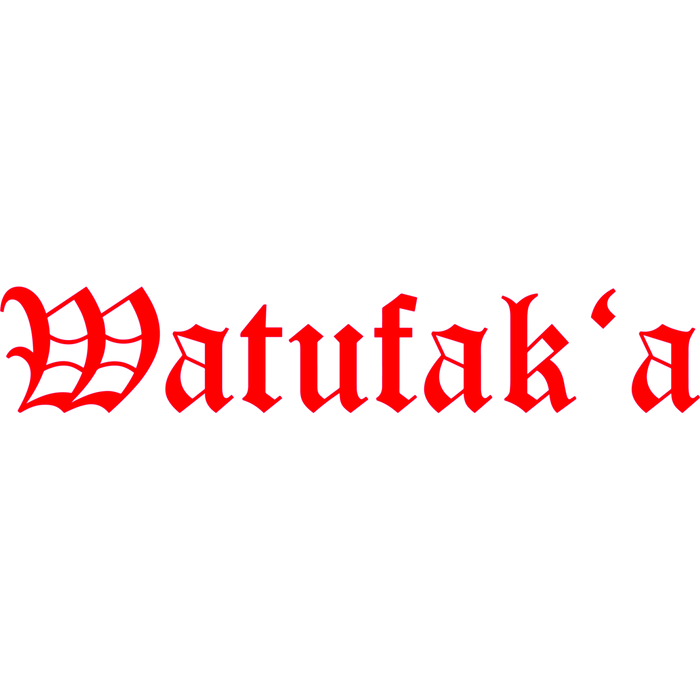Watufaka Old English Sticker - Sticker - Leilanis Attic