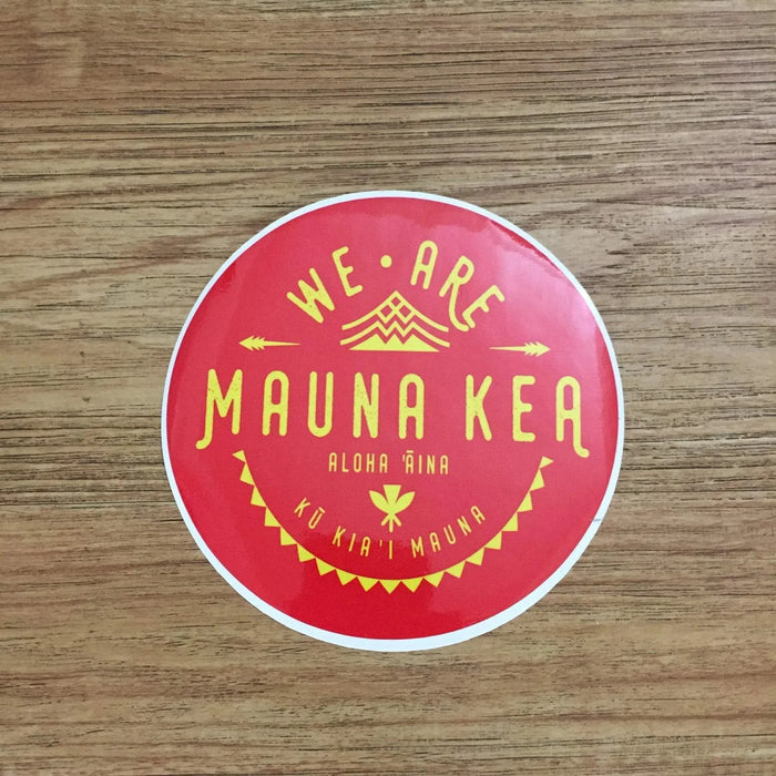We Are Mauna Kea Sticker - Sticker