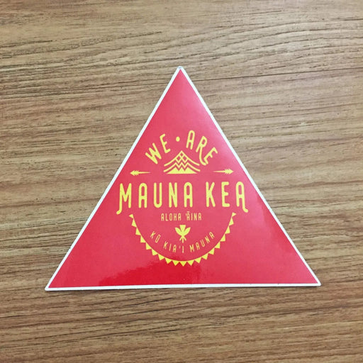 We Are Mauna Kea Sticker - Sticker