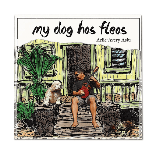 Arlie-Avery Asiu, My Dog Has Fleas CD - CD - Leilanis Attic
