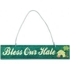"Bless Our Hale" Wooden Hanging Sign - Sign - Leilanis Attic