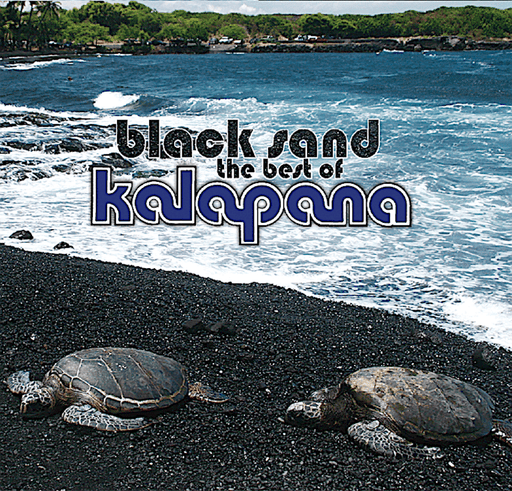 CD - Black Sand: The Best of Kalapana (Collection Album) - CD - Leilanis Attic