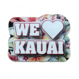 We Love Kauai Magnet KC Hawaii