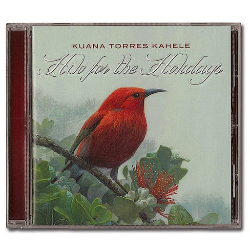 Kuana Torres Kahele "Hilo For The Holidays" CD - CD - Leilanis Attic
