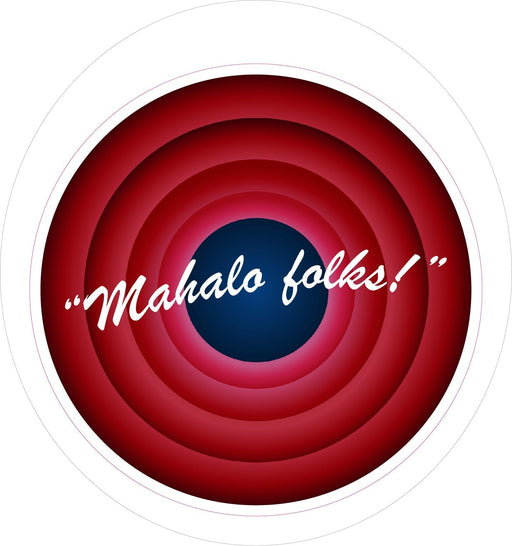 Mahalo Folks Sticker - sticker - Leilanis Attic