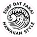 Surf Dat Faka Sticker - sticker - Leilanis Attic