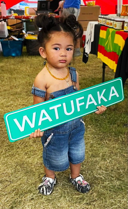 "WATUFAKA" Street Sign - Street Sign - Leilanis Attic