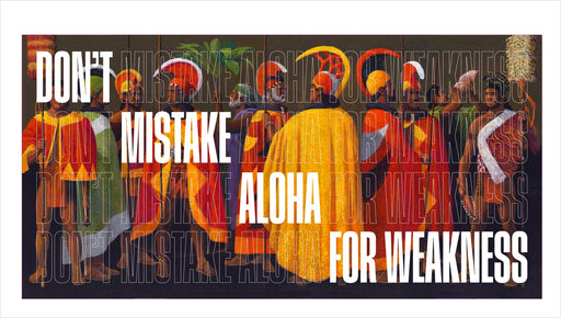 Ali'i Don't mistake aloha for weakness Sticker - Leilanis Attic