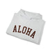 Aloha Collegiate Brown - Unisex Hoodie - Leilanis Attic