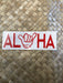 Aloha Shaka sticker - Leilanis Attic
