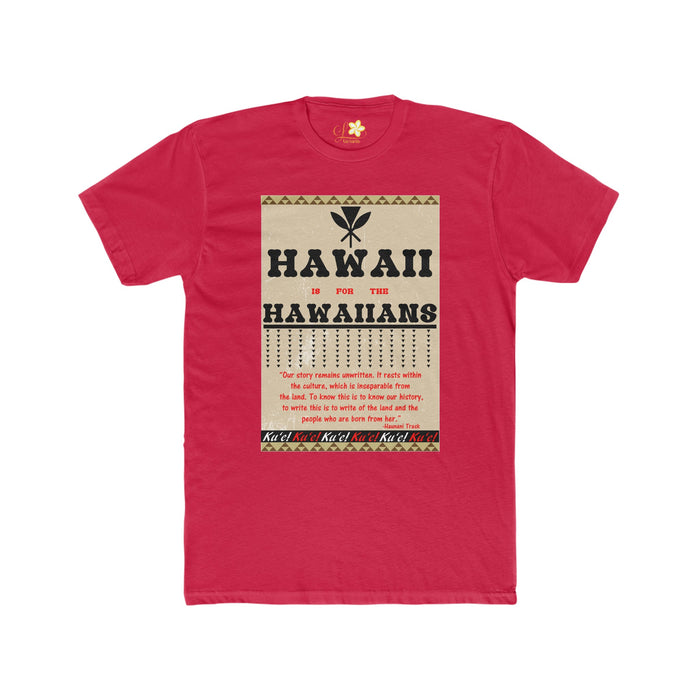 Hawaii is for the Hawaiians T-Shirt - Leilanis Attic