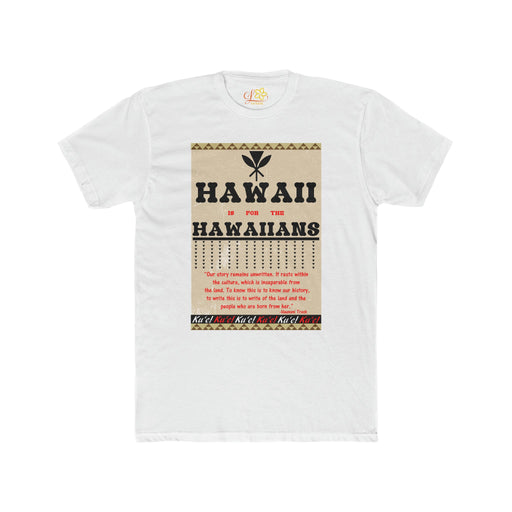 Hawaii is for the Hawaiians T-Shirt - Leilanis Attic
