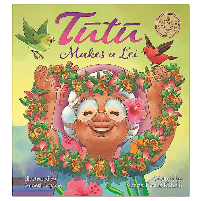 "Tutu Makes a Lei" Children's Book (Hardcover) - Leilanis Attic